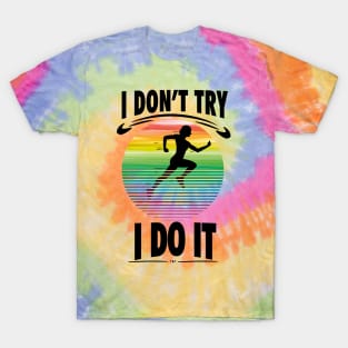 You can do it T-Shirt